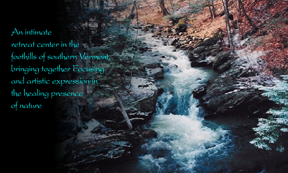 Geryunant, a retreat center in southern Vermont, offering Focusing, artistic expression and healing in nature.